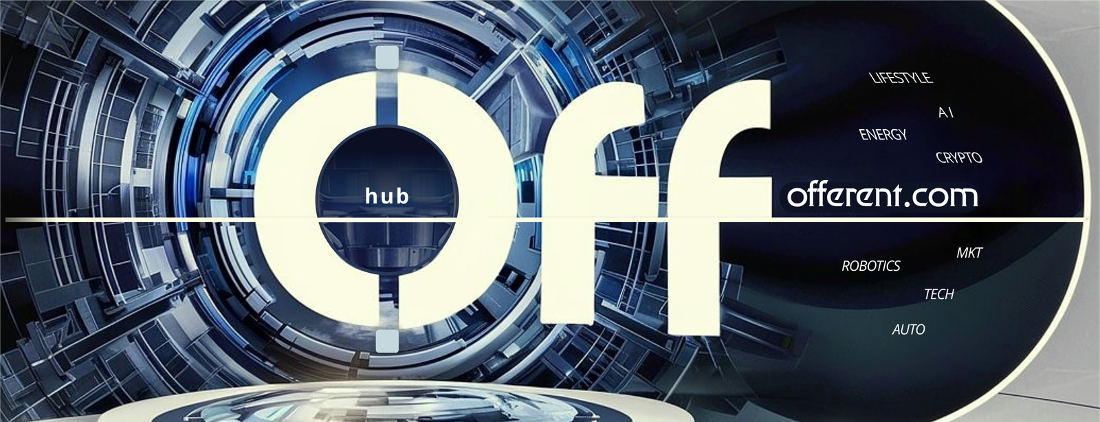 Banner de hub off de offerent.com: IA, energía, crypto, robótica, tecnología, auto y lifestyle